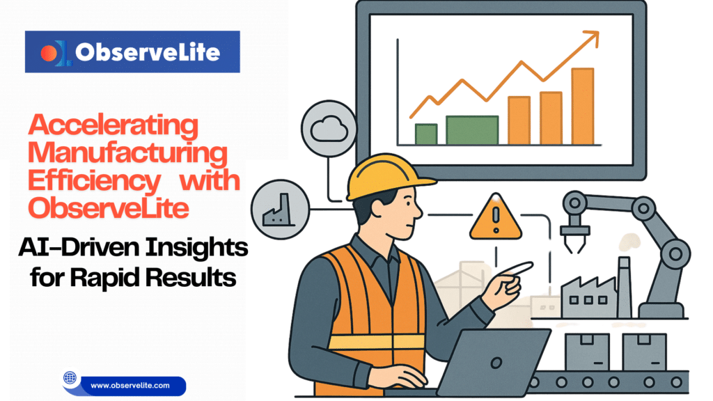 AI-Powered Manufacturing Efficiency with ObserveLite